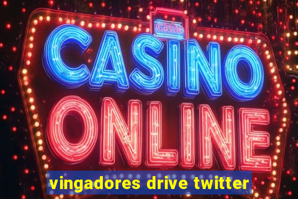 vingadores drive twitter