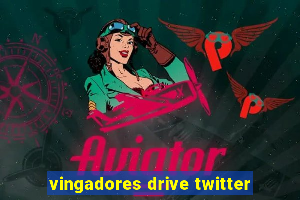 vingadores drive twitter