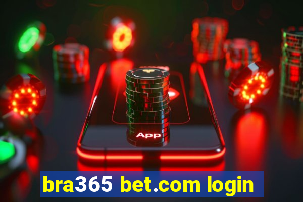 bra365 bet.com login