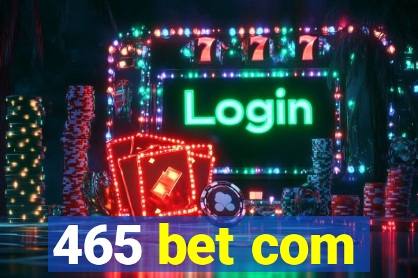 465 bet com