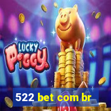 522 bet com br