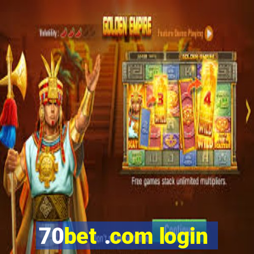 70bet .com login