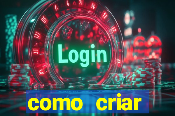 como criar plataforma do tigre