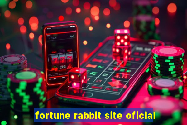 fortune rabbit site oficial