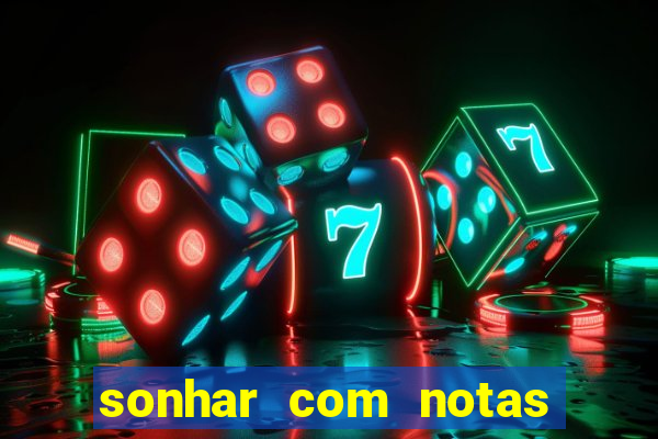 sonhar com notas de 20 reais