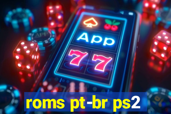 roms pt-br ps2