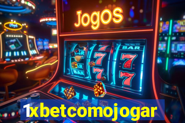 1xbetcomojogar