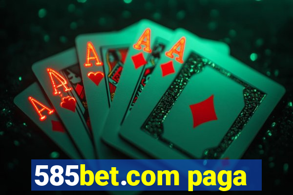 585bet.com paga