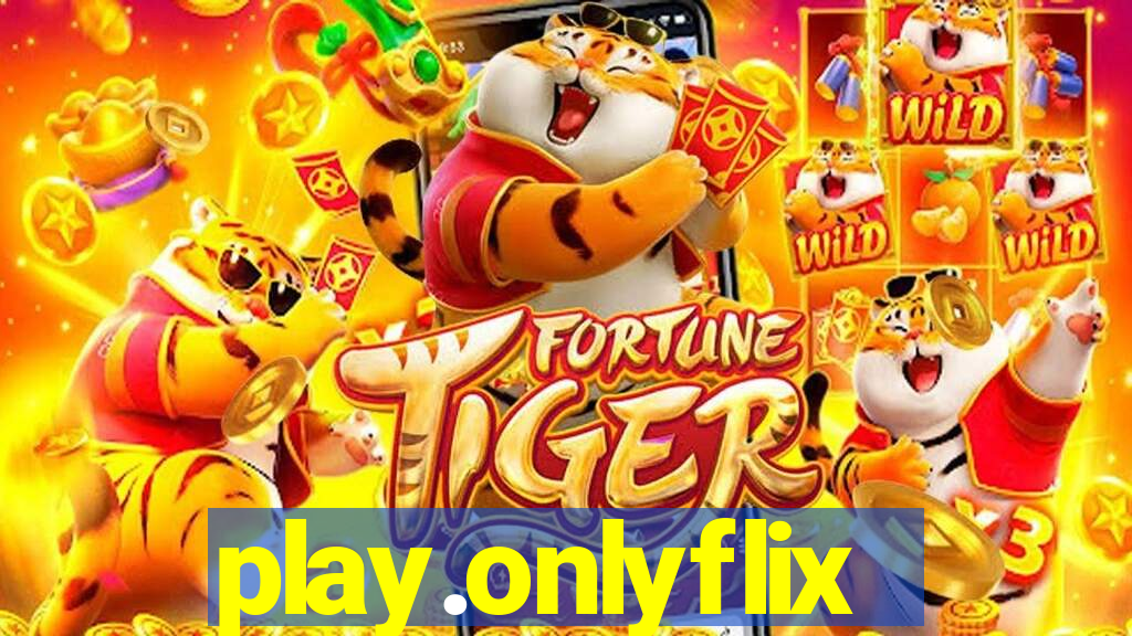 play.onlyflix