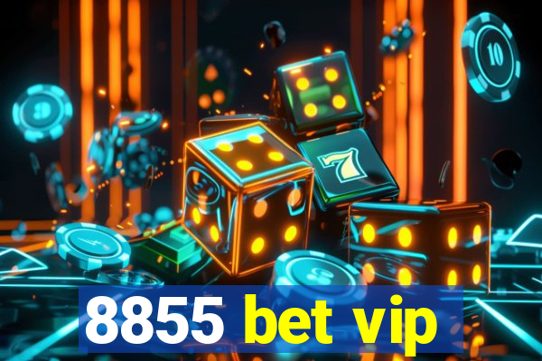 8855 bet vip