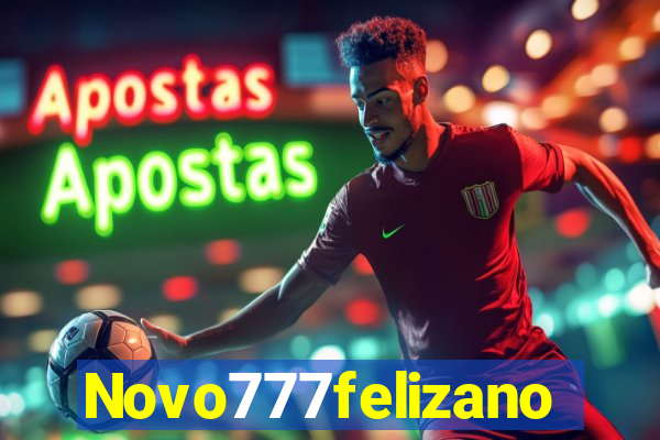 Novo777felizano