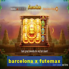 barcelona x futemax