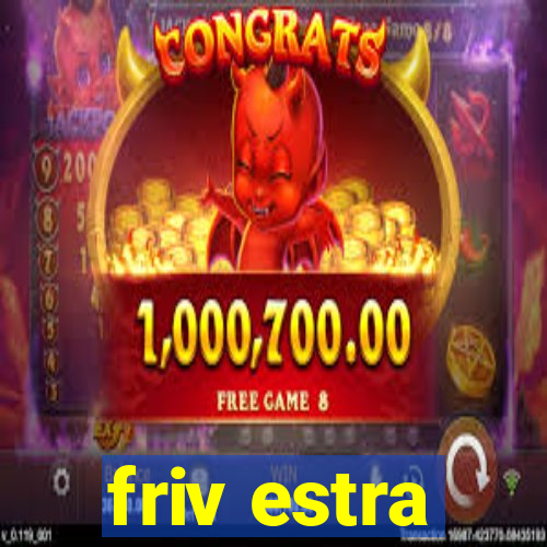 friv estra