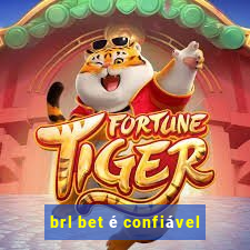 brl bet é confiável