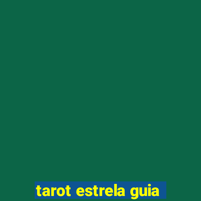 tarot estrela guia