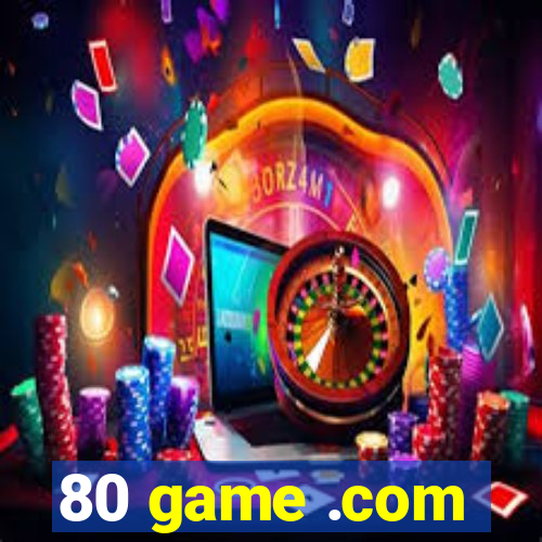 80 game .com