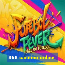 868 cassino online