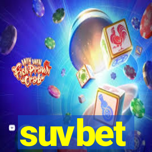 suvbet