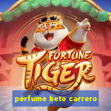 perfume beto carrero