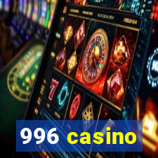 996 casino