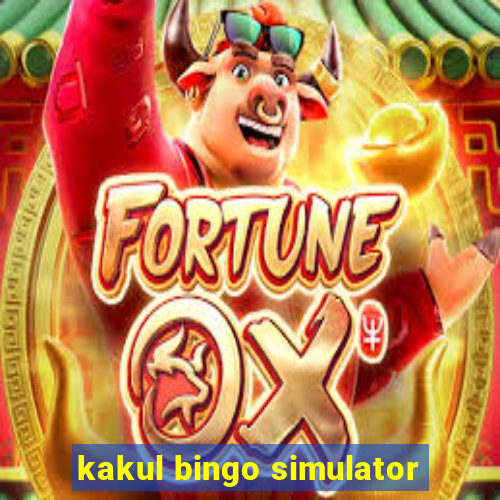 kakul bingo simulator