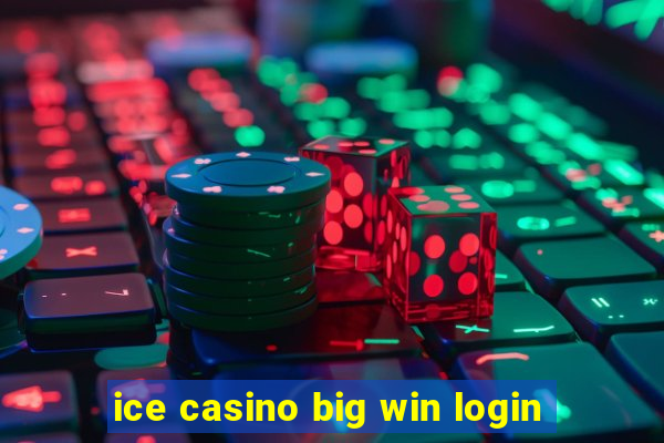 ice casino big win login