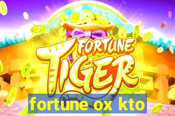 fortune ox kto