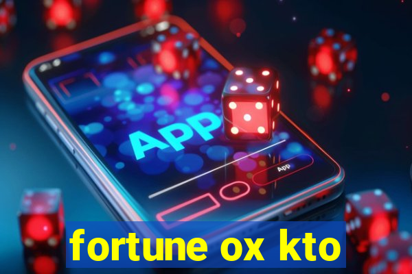 fortune ox kto