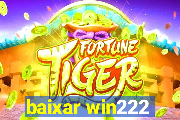 baixar win222