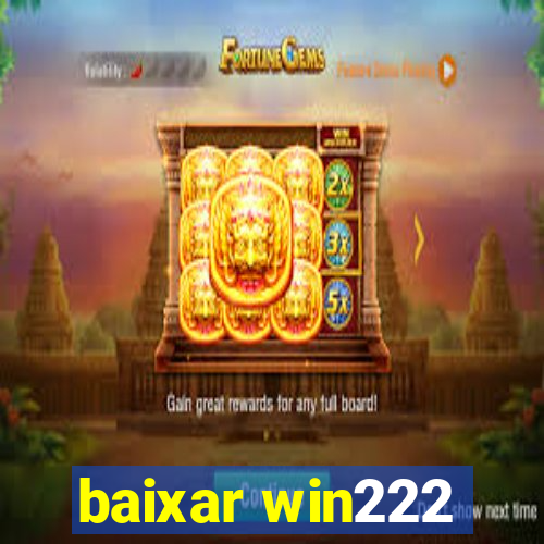 baixar win222