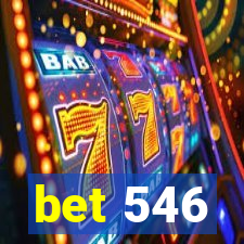 bet 546