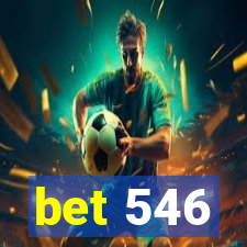 bet 546