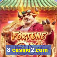 8 casino2.com