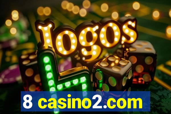 8 casino2.com