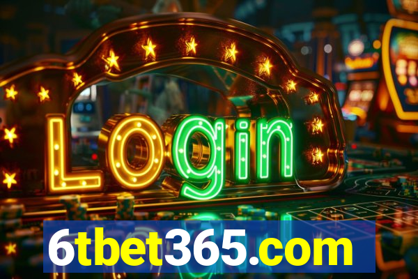 6tbet365.com