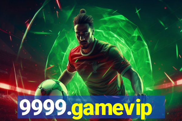 9999.gamevip