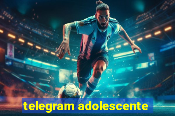 telegram adolescente