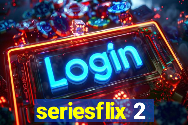 seriesflix 2