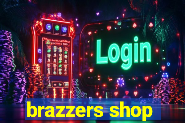 brazzers shop