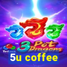 5u coffee