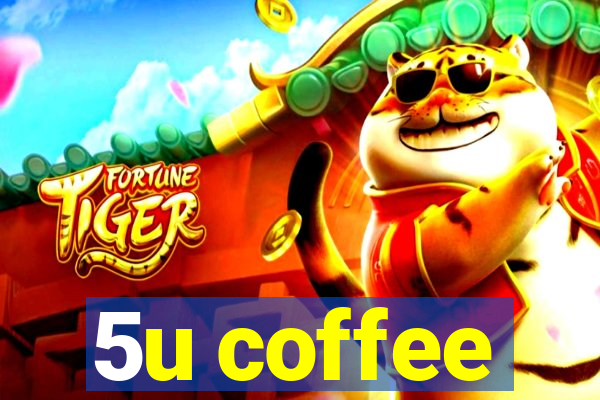 5u coffee