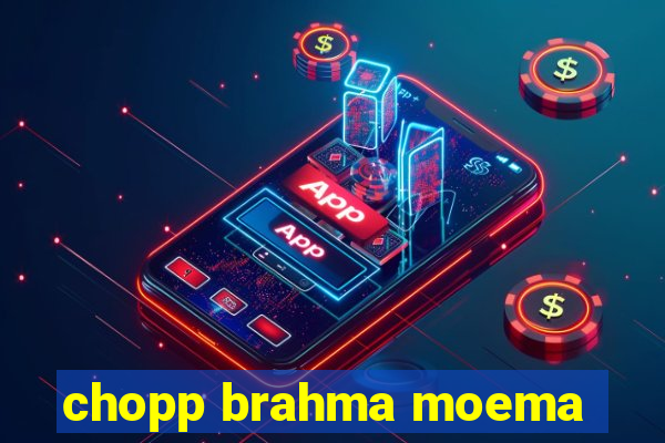 chopp brahma moema