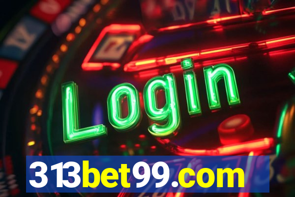 313bet99.com