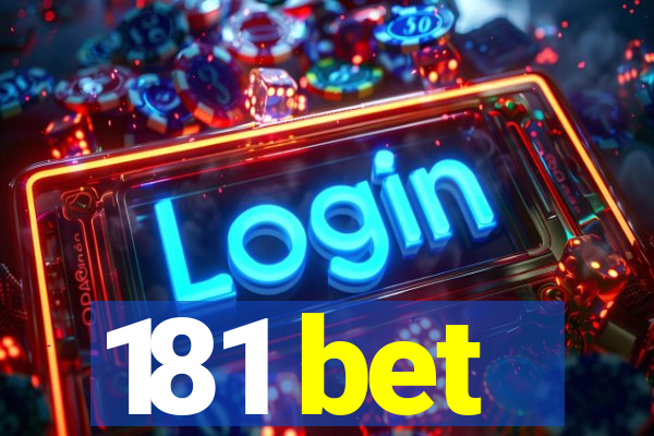 181 bet