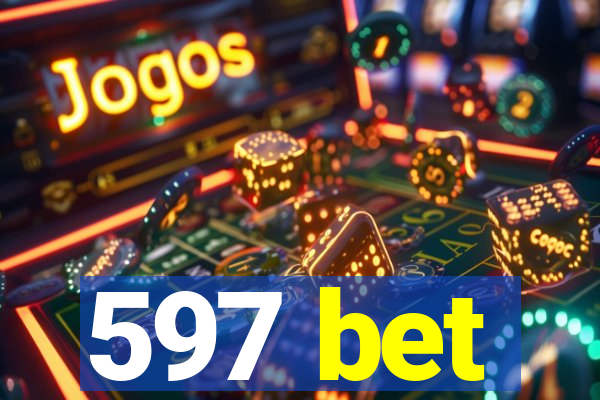 597 bet