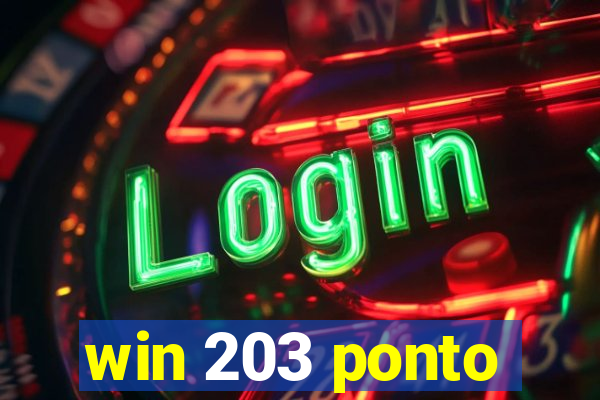 win 203 ponto