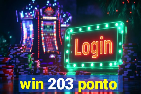 win 203 ponto