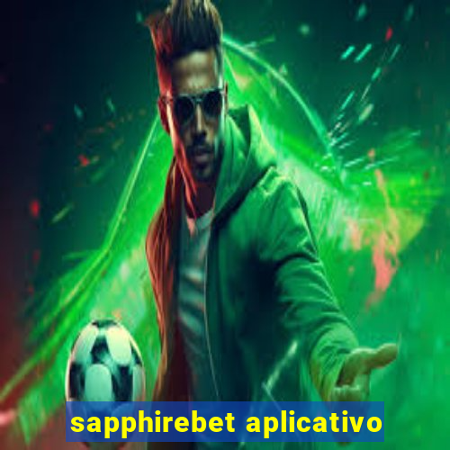 sapphirebet aplicativo