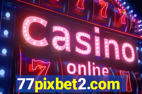 77pixbet2.com