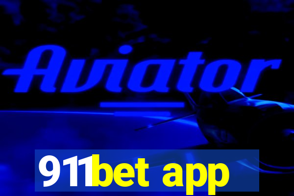 911bet app